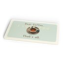 Fr&uuml;hst&uuml;cksbrettchen Dear Coffee  